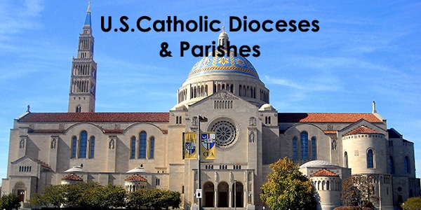 U.S. Catholic Dioceses & Parishes