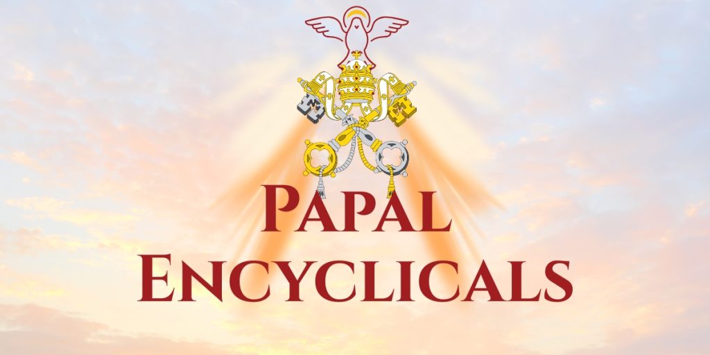The Papal Encyclicals