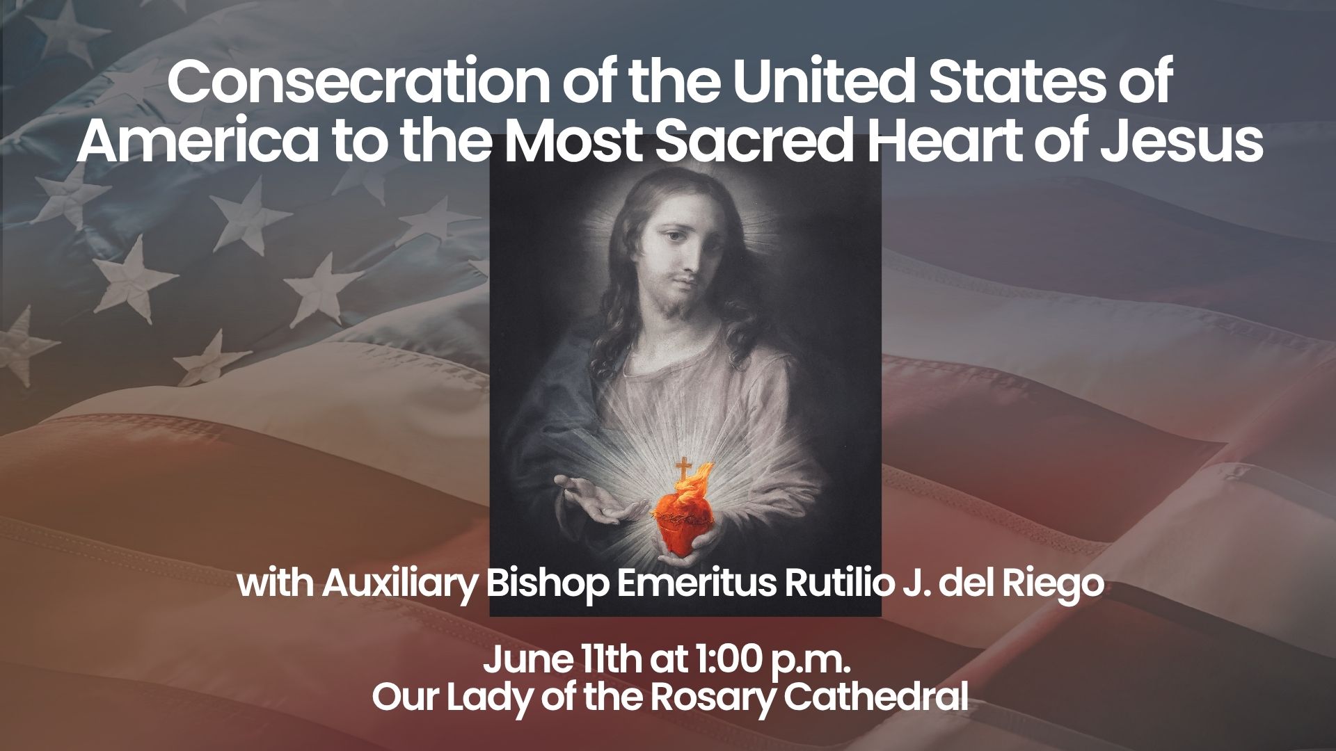 Consecration of United States of America to the Most Sacred Heart of Jesus